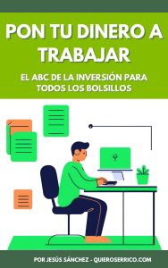 Pon a trabajar tu dinero