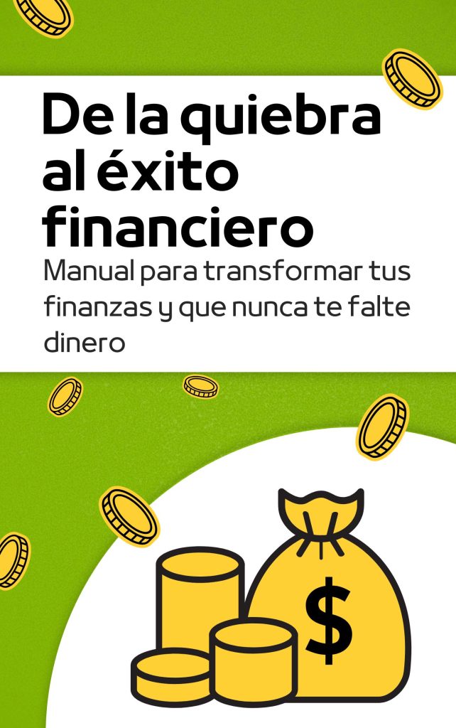 De la quiebra al éxito financiero